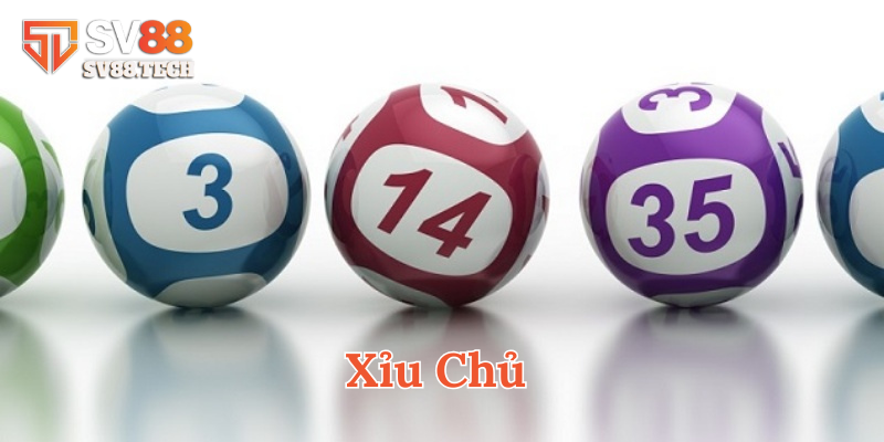 Cách chơi Xỉu Chủ đúng cách