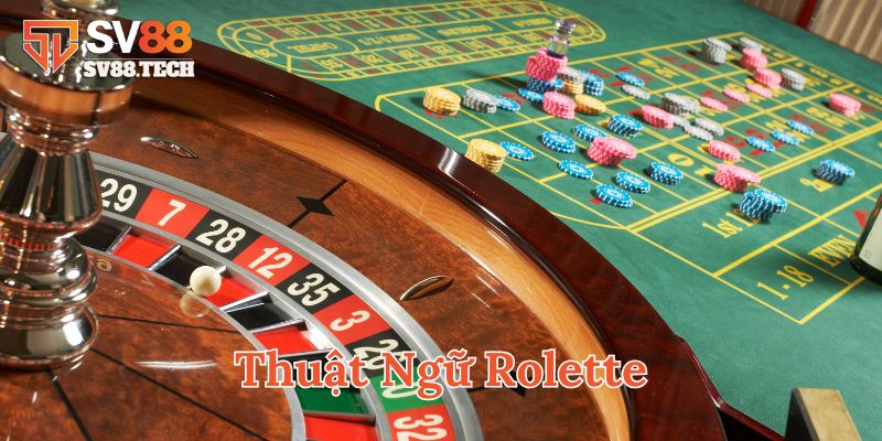 Thuật Ngữ Roulette nâng cao tại sao lại quan trọng